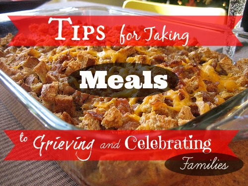 Taking Meals to Grieving and Celebrating Families - Unique Gifter