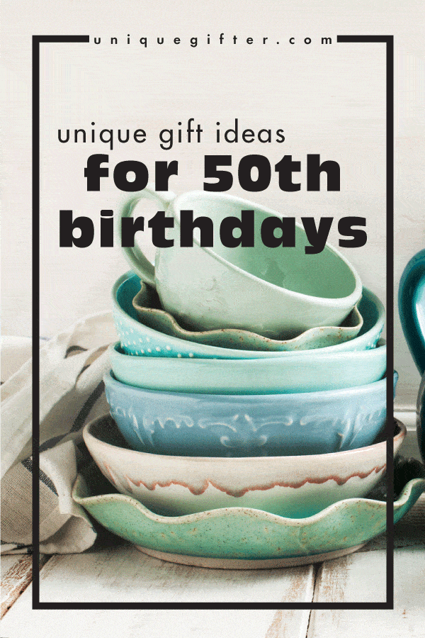 Unique Birthday Gift Ideas For 50th Birthdays Unique Gifter