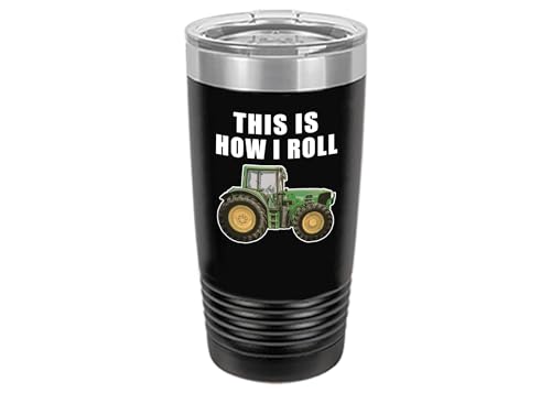 Rogue River Tactical Funny Farmer This is How I Roll Tractor Large 20 Ounce Travel Tumbler Mug Cup w/Lid Sarcastic Country Farming Gift Black