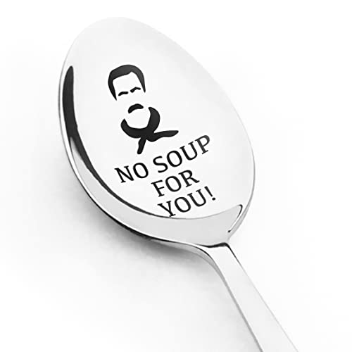 nakouhei No Soup For You! Soup Spoon - a lovely gift for her - funny gift - Novelty Gift - Classic - Engraved Stainless Steel Spoon - Seinfeld Lover - valentine