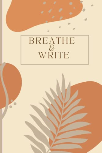 Breathe and Write: 30 Day Affirmation Journal | Neutral Boho Abstract | For Women