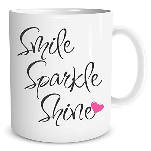 Smile Sparkle Shine - Funny Ceramic Coffe Mug or Tea Cup