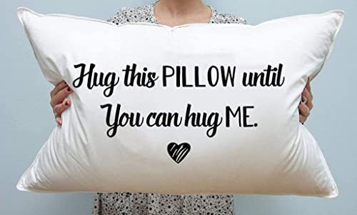 Hug This Pillow Until You Can Hug Me - Pillowcase Gift for Couples | Couple Gifts | Long Distance Relationship Gift for Husband Wife | Boyfriend Birthday Gift | Decorative Pillowcase for Bedding