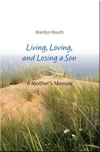 Living, Loving and Losing a Son