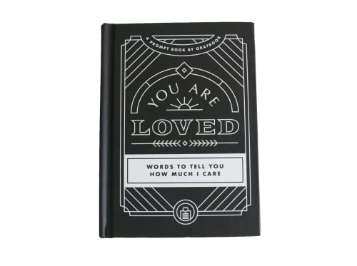 Gratbook You Are Loved, Personalized Gift for Significant Other, Easy prompts to get your feelings on paper, Perfect for partner, spouse, boyfriend, husband, wife, quality hardcover (black)