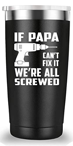 Mamihlap If Papa Can't Fix It We're All Screwed Travel Mug Tumbler.Funny Father's Day Birthday Christmas Gifts for Men Papa New Dad Father Daddy from Son Daughter Wife.(20 oz Black)
