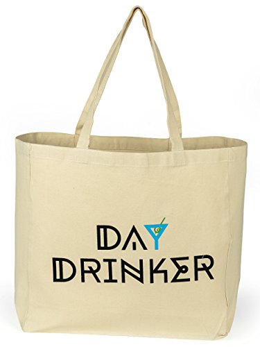 Tote Bag - Reusable Shopping Bag - Day Drinker Tote - Canvas Shopping Bag - 15' x 15' x 5' Gusset with 10' Handle