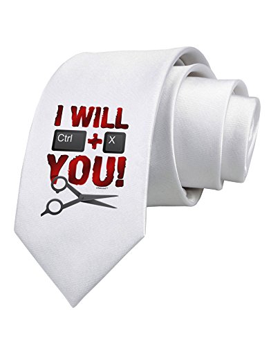 TooLoud I Will Ctrl X You Printed White Neck Tie