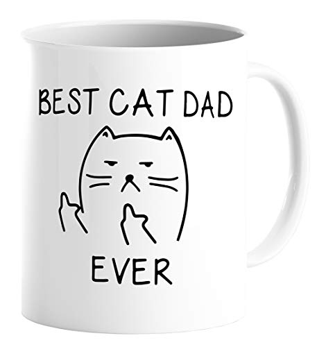 Best Cat Dad Ever,Funny Cat Lover Gifts, Funny Middle Finger Coffee Mug,Unique Birthday Gift For Dad