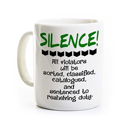 Librarian Humor Mug - Silence Tea Cup - Library Aide Helper Volunteer