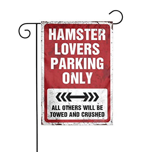 Small Flags For Garden Hamster Lovers Parking Only Garden Flag Seasonal Garden Flags For Outside Funny Flag