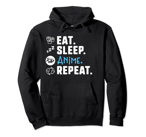 Eat. Sleep. Anime. Repeat. Gift Pullover Hoodie