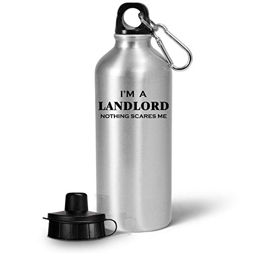 Im a Landlord Water Bottle Tumbler Drinkware - Gifts for Property Owner Leaseholder Lessor Landlady Tenancy Innkeeper Hotelier Proprietor Funny Cute Gag Appreciation Idea - Nothing Scares Me