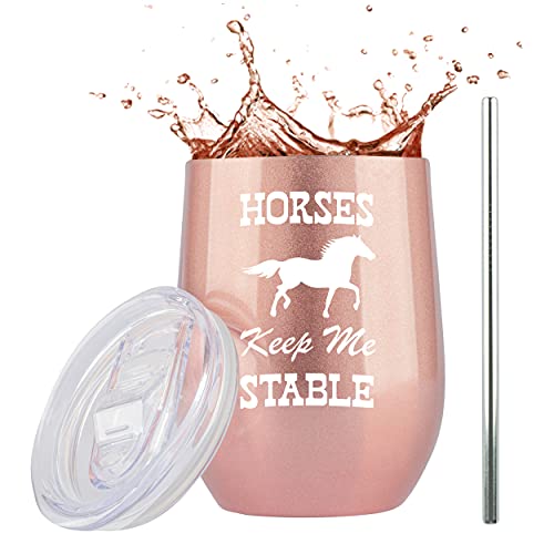 Horse Gifts For Women - Horses Keep Me Stable | Wine/Coffee Tumbler w Lid | Unique Wine Glass For Girls, Mom, Valentine's Day, Horse Lovers (12 Ounce Rose Gold)