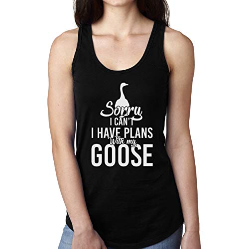Funny Goose Shirt Sorry I Can't I Have Plans with My Goose Tank Top Women