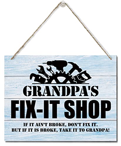 Rustic 'Grandpa's Fix-It Shop If It Ain't Broke, Don't Fix It.' Wall Art Sign, Hanging Printed Wall Plaque Wood Signs, Farmhouse Decor, Home Decor, Father's Day Gift for Grandpa 10 X 7.8 inch