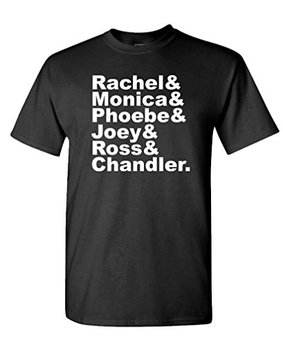 RACHEL & MONICA & PHOEBE & JOEY & ROSS & CHANDLER - Mens Cotton T-Shirt, S, Black