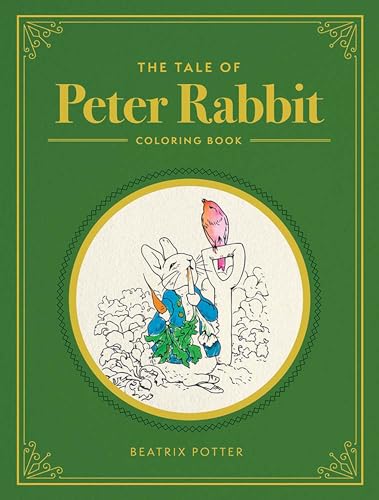 The Tale of Peter Rabbit Coloring Book (Dover Classic Stories Coloring Book)