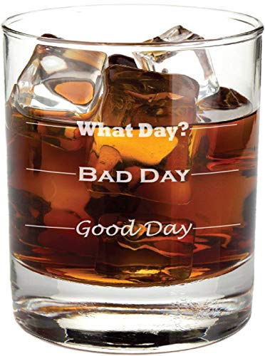 Good Day, Bad Day - Funny 11 oz Rocks Glass, Permanently Etched, Gift for Dad, Co-Worker, Friend, Boss, Christmas - RG13