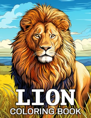 Lion Coloring Book: 50 Unique Ilustrations for Stress Relief and Relaxation