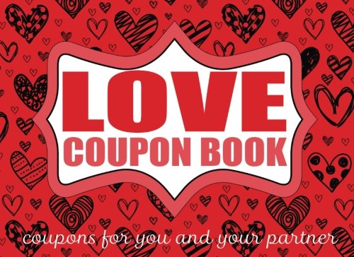 Love Coupon Book Vouchers for Lovers: Love Coupons for Couples