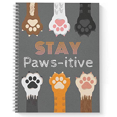 Gotcha Covered Notebooks Softcover Stay Pawsitive 8.5' x 11' Pet Spiral Notebook/Journal, 120 Wide Ruled Pages, Durable Gloss Laminated Cover, White Wire-o Spiral. Made in the USA