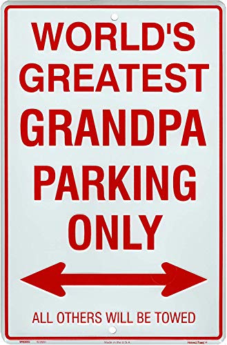 Hangtime World's Greatest Grandpa Parking Only 8x12 inch Sign