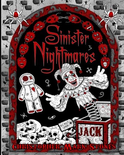 Sinister Nightmares: Horror Adult Colouring Book: Stress Relieving Horror Colouring