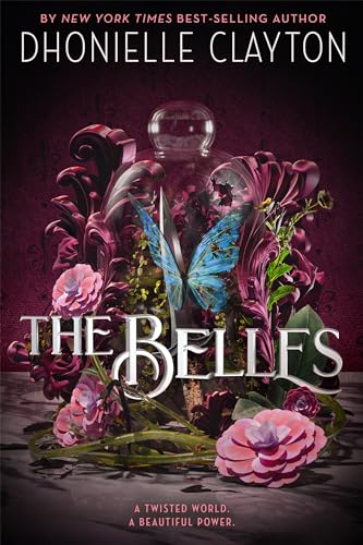 The Belles (Belles, The Book 1)