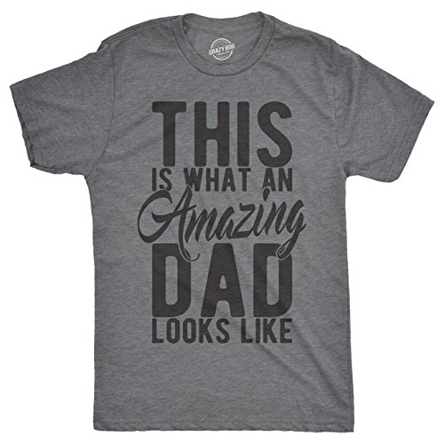 Crazy Dog T-Shirts Mens This is What an Amazing Dad Looks Like T Shirt Funny Father's Day Tee Light Grey XL