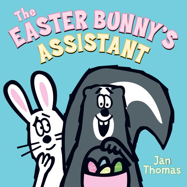 The Easter Bunny's Assistant: An Easter And Springtime Book For Kids