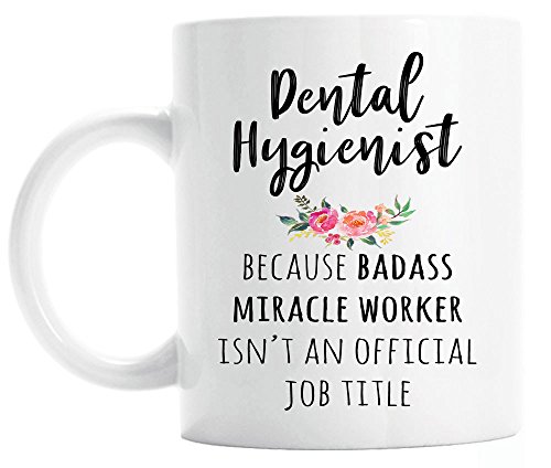 Gift for Dental Hygienist, Funny Dental Hygienist Coffee Mug, Graduation Gift