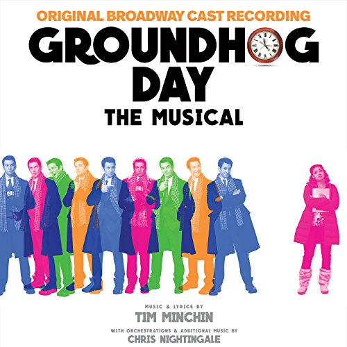 Groundhog Day The Musical (Original Broadway Cast Recording)