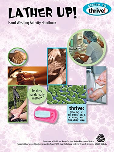 Lather Up! Hand Washing Activity Handbook (Strive to Thrive!)
