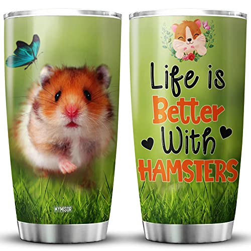 MYMISOR Life Is Better With Hamsters Tumbler 20oz Cute Hamster Gifts For Hamster Lovers Stainless Steel Drinking Cup Butterfly Rodent Mouse Rat Animal Mug Vaccum Insulation Tumbler