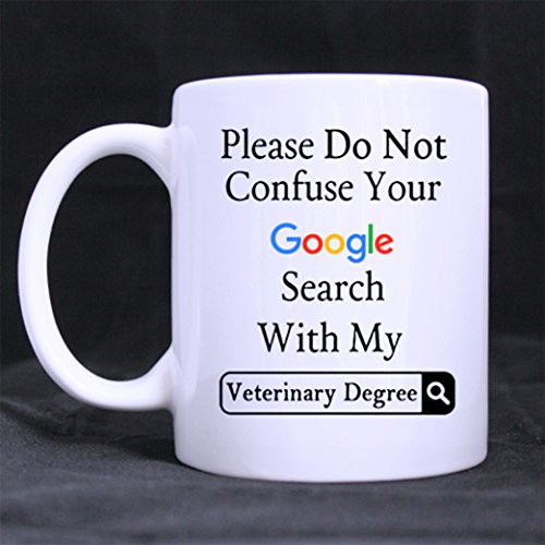 InterestPrint Funny Please Do Not Confuse Your Search With My Veterinary Degree Ceramic Coffee White Mug (11 Ounce) Tea Cup - Personalized Gift For Birthday,Christmas And New Year