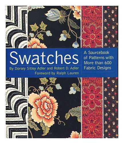 Swatches: A Sourcebook of Patterns with More Than 600 Fabric Designs