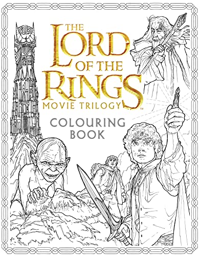 The Lord of the Rings Movie Trilogy Colouring Book [May 23, 2016] Warner Brothers; Tolkien, J. R. R. and Caven, Nicolette