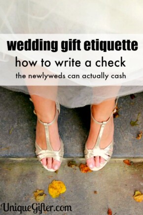 Important wedding etiquette alert! If your wedding gift is a check, write it properly so the couple can cash it!