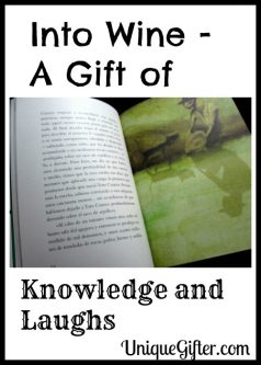 Into Wine - A Gift of Knowledge and Laughs