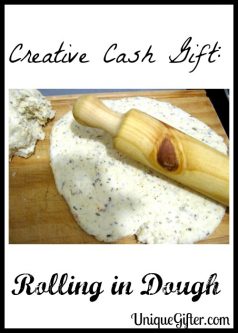 Creative Cash Gift Rolling in Dough