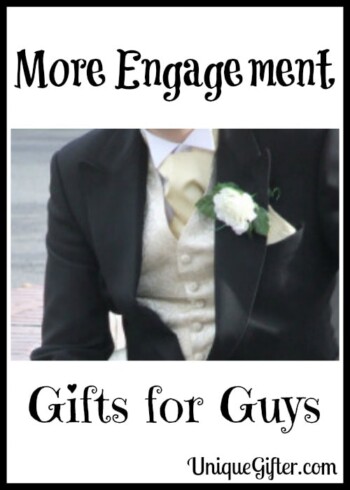 More Engagement Gifts for Guys