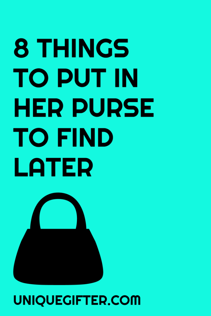 8 Things to Put in Her Purse to Find Later | Mother's Day | Gift Ideas | Random Acts of Kindness | RASK | Birthday | Treat | Cute Ideas | DIY