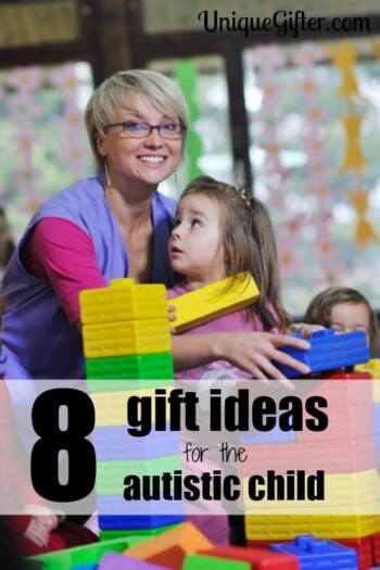 Stuck for gift ideas for the autistic child? Here are 8 to help you out.