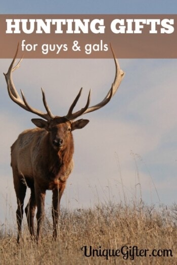 Hunting Gifts for Guys & Gals