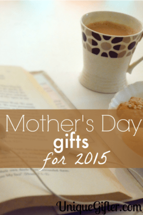 Mother's Day Gifts for 2015 that Rock!
