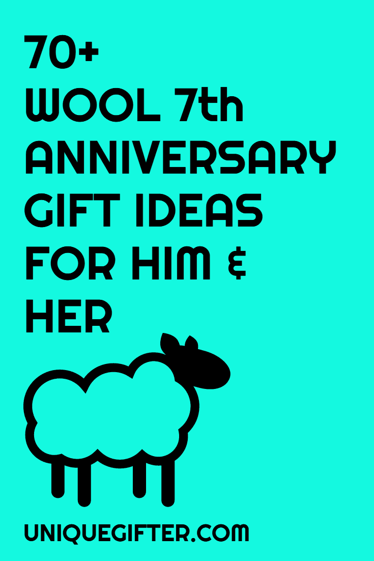 What A Coincidence That Wool Is The Traditional Anniversary Gift For 7th