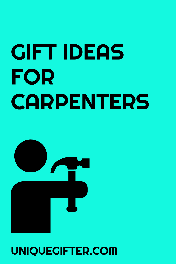 20 Gift Ideas for Carpenters Unique Gifter