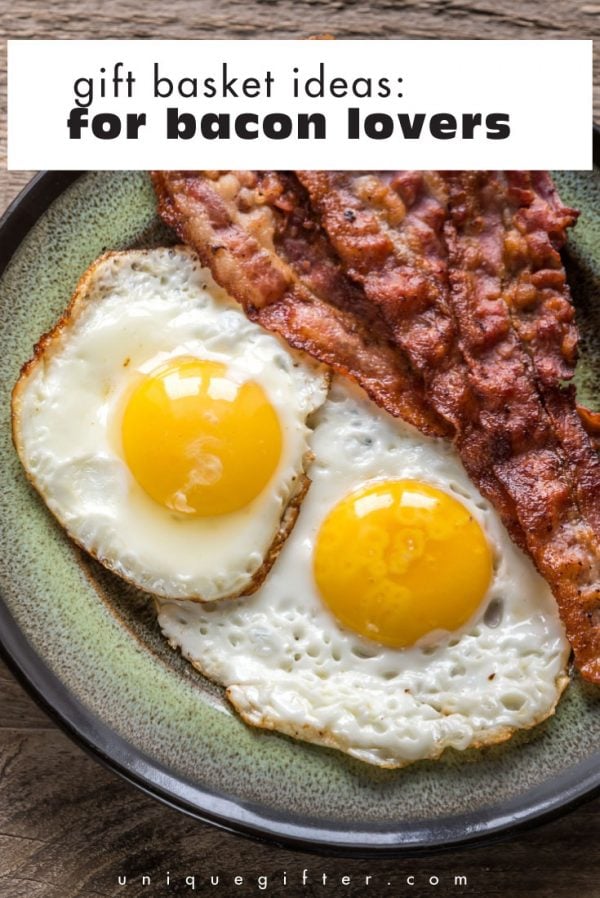 Best Gifts for the Bacon Lover Unique Gifter