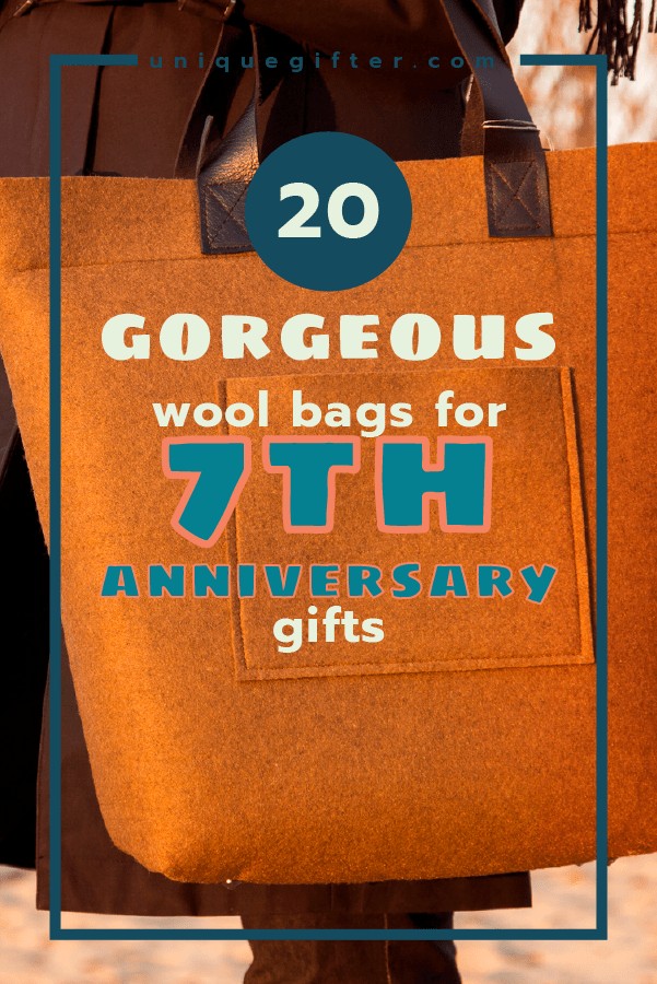 20 Wool Bags for 7th Anniversary Gifts Unique Gifter